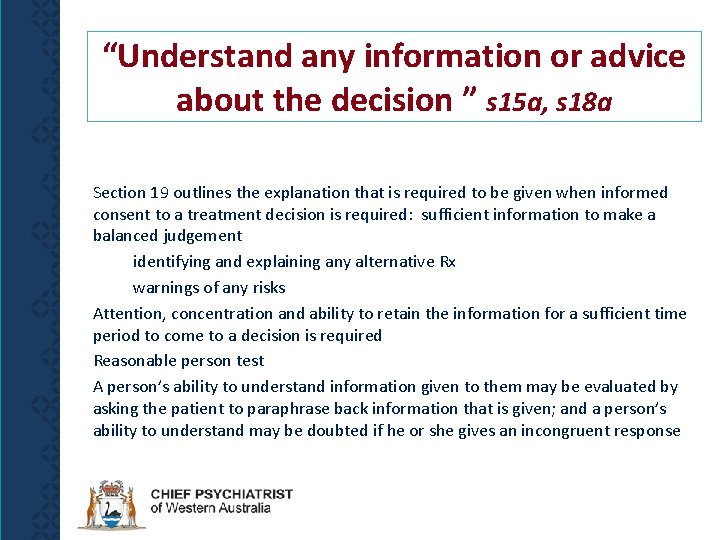 “Understand any information or advice about the decision ” s 15 a, s 18