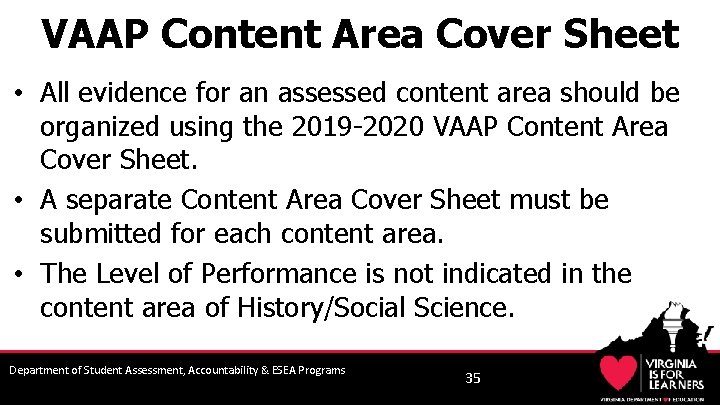 VAAP Content Area Cover Sheet • All evidence for an assessed content area should