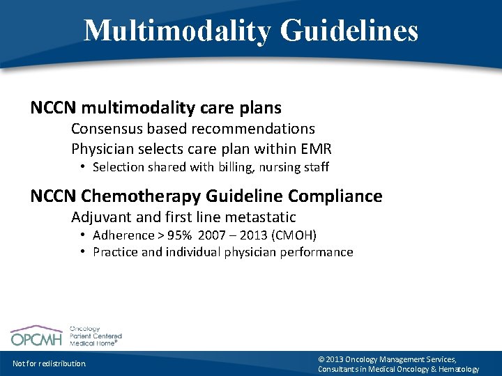 Multimodality Guidelines NCCN multimodality care plans Consensus based recommendations Physician selects care plan within