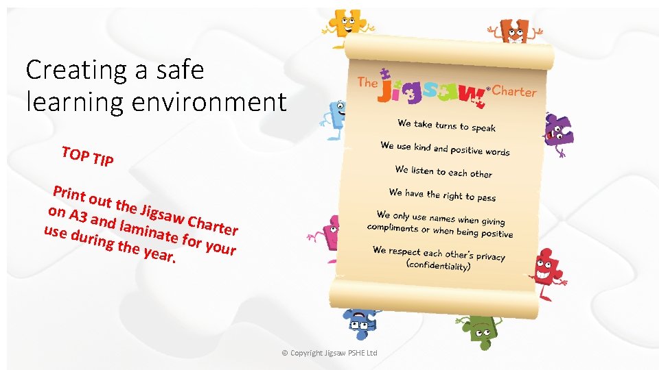 Creating a safe learning environment TOP T IP Print o ut the on A