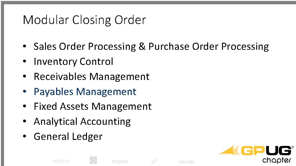 Modular Closing Order • • Sales Order Processing & Purchase Order Processing Inventory Control