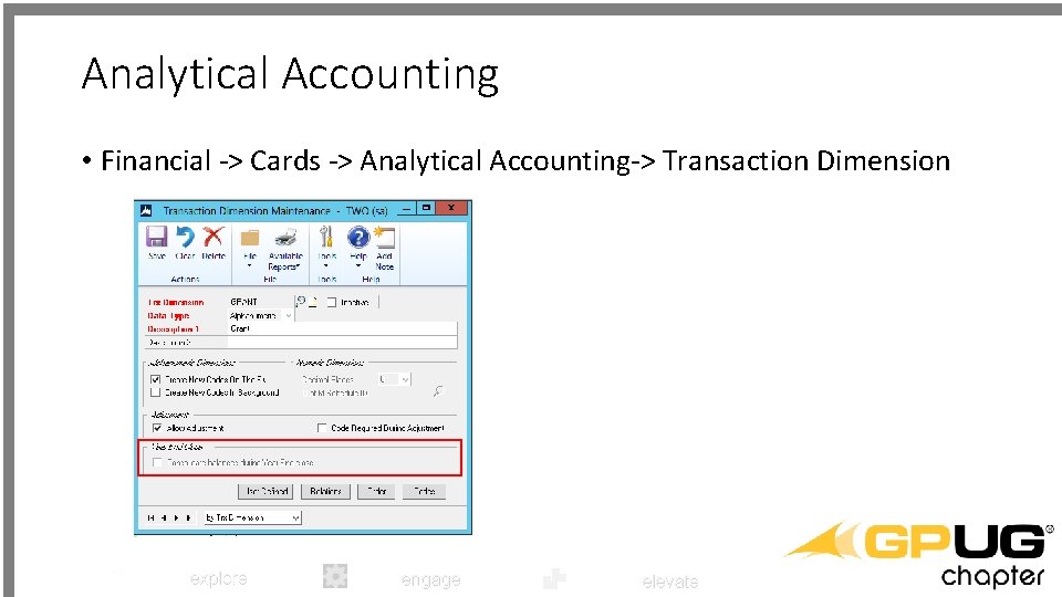 Analytical Accounting • Financial -> Cards -> Analytical Accounting-> Transaction Dimension explore engage elevate