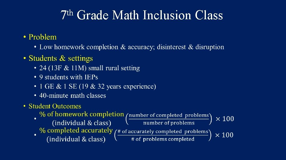 7 th Grade Math Inclusion Class • 