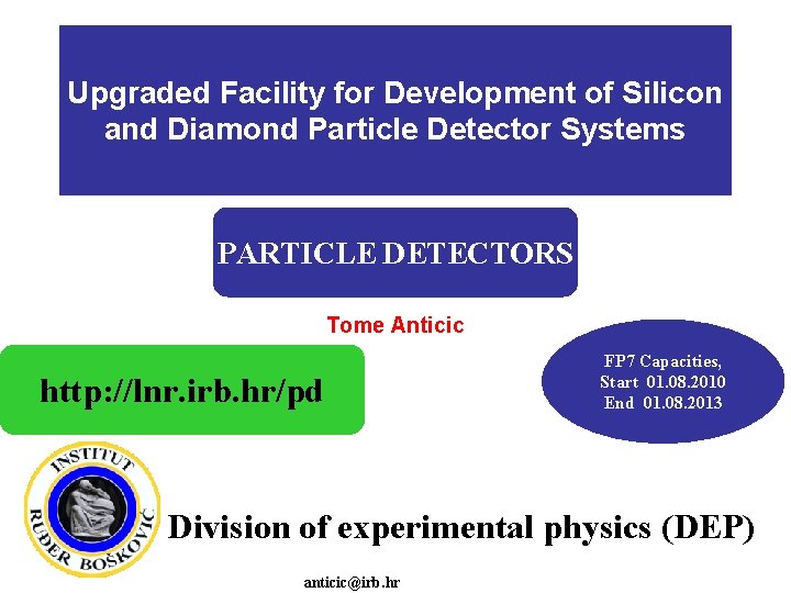 Upgraded Facility for Development of Silicon and Diamond Particle Detector Systems PARTICLE DETECTORS Tome