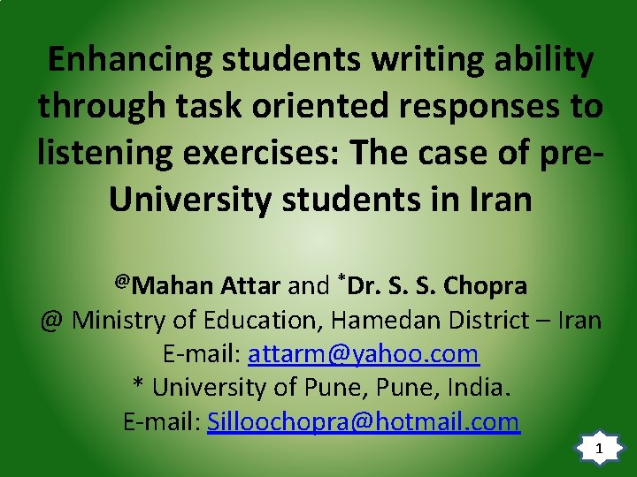 Enhancing students writing ability through task oriented responses to listening exercises: The case of