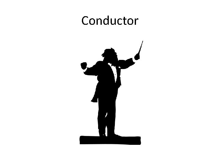 Conductor 