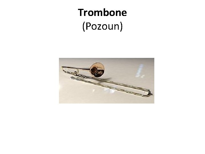 Trombone (Pozoun) 