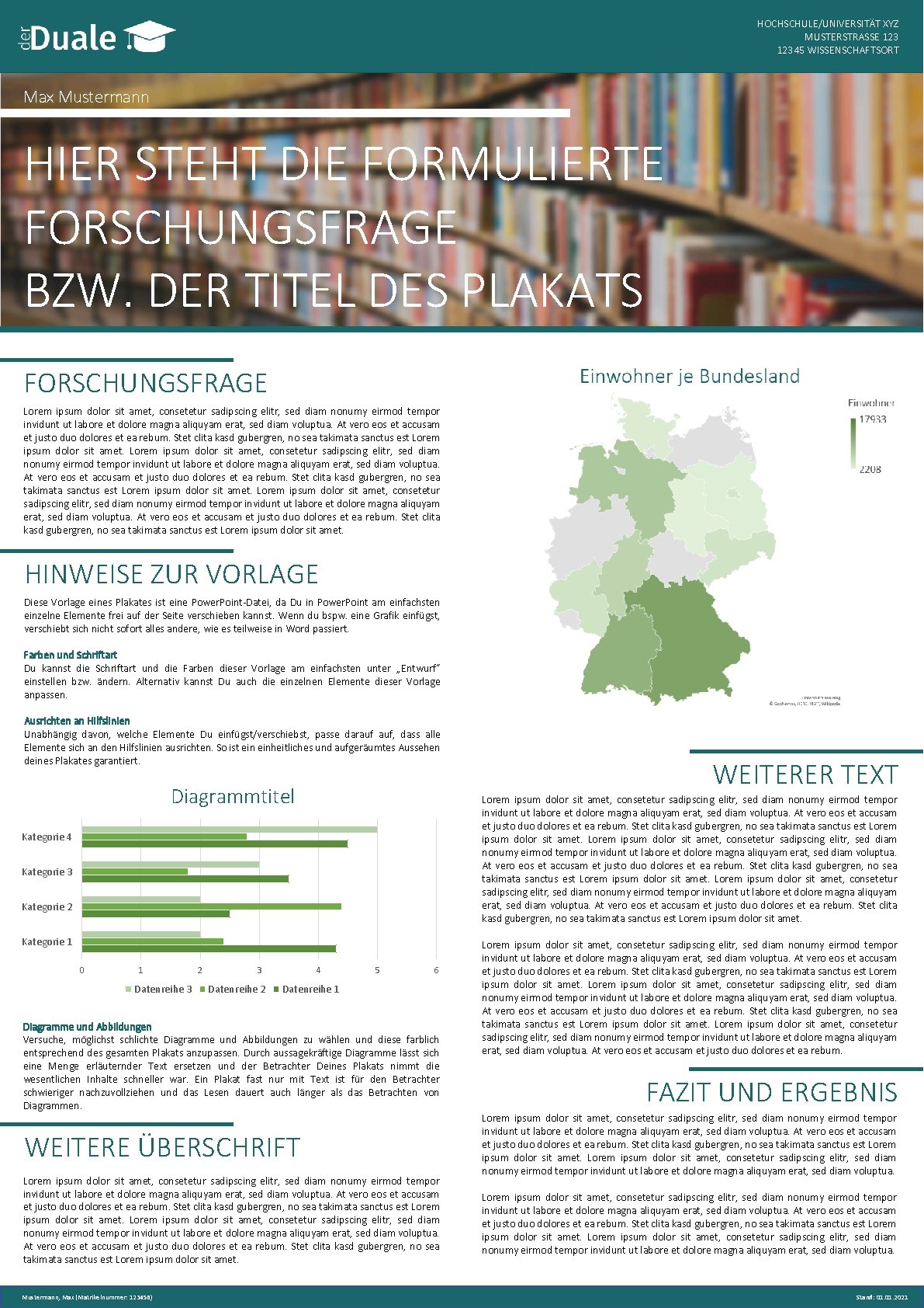 HOCHSCHULE/UNIVERSITÄT XYZ MUSTERSTRASSE 12345 WISSENSCHAFTSORT Max Mustermann HIER STEHT DIE FORMULIERTE FORSCHUNGSFRAGE BZW. DER