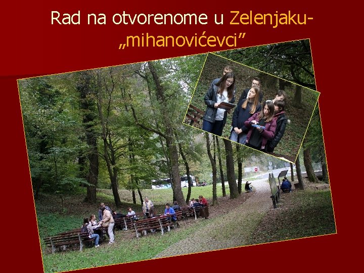 Rad na otvorenome u Zelenjaku„mihanovićevci” 