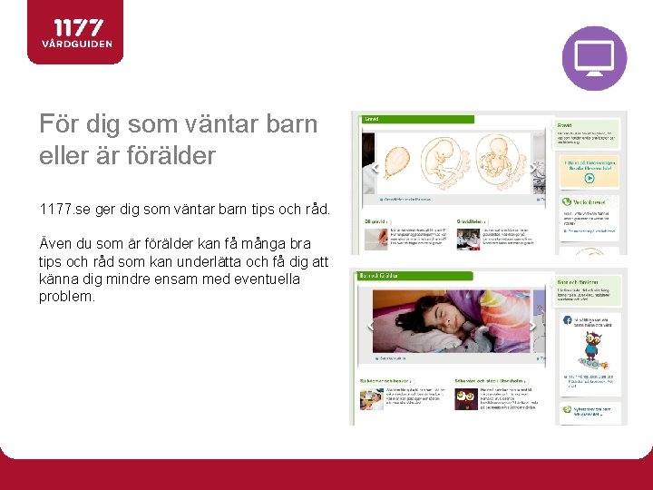 För dig som väntar barn eller är förälder 1177. se ger dig som väntar