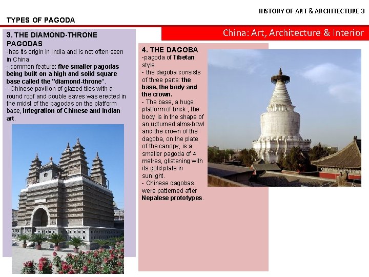 HISTORY OF ART & ARCHITECTURE 3 TYPES OF PAGODA 3. THE DIAMOND-THRONE PAGODAS -has