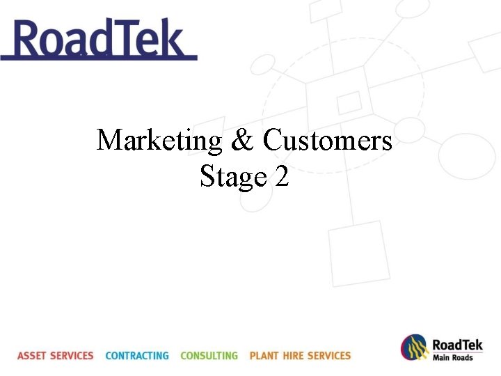 Marketing & Customers Stage 2 