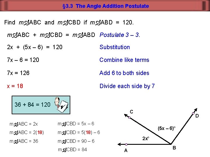 § 3. 3 The Angle Addition Postulate Find m ABC and m CBD if