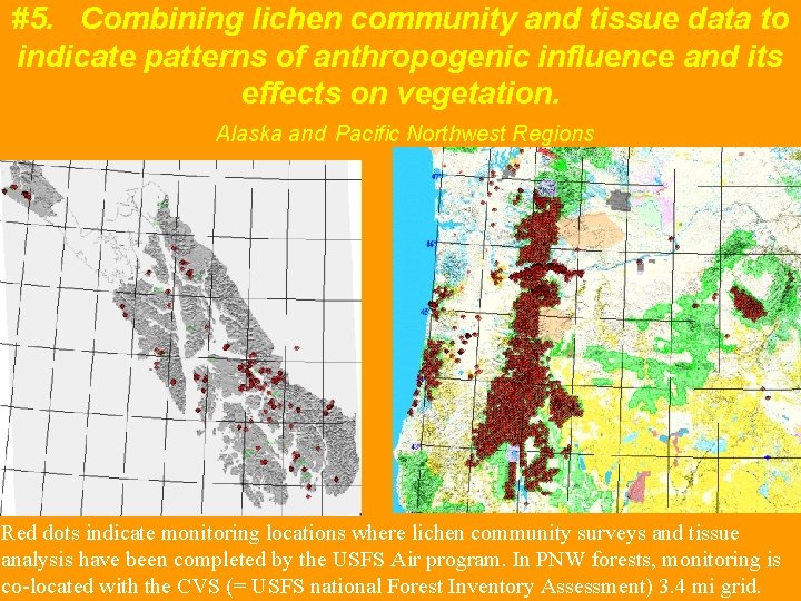 #5. Combining lichen community and tissue data to indicate patterns of anthropogenic influence and