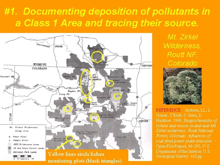 #1. Documenting deposition of pollutants in a Class 1 Area and tracing their source.