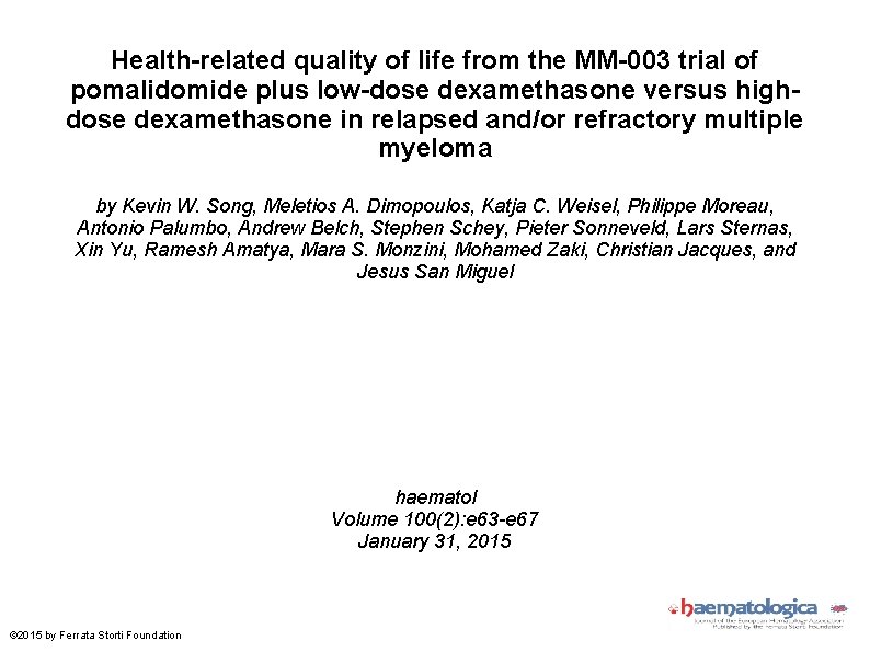 Health-related quality of life from the MM-003 trial of pomalidomide plus low-dose dexamethasone versus