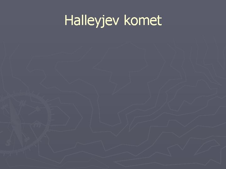 Halleyjev komet 