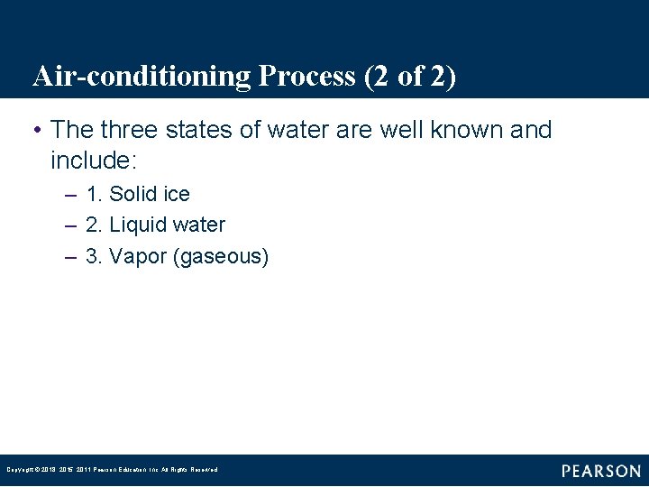 Air-conditioning Process (2 of 2) • The three states of water are well known