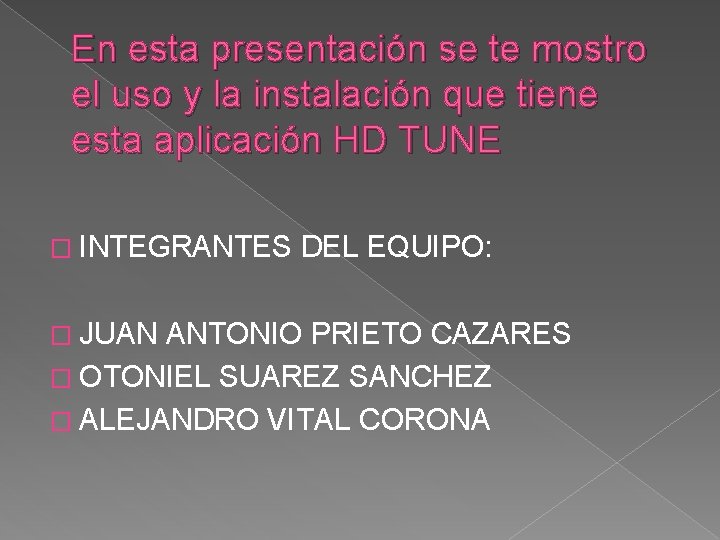 En esta presentación se te mostro el uso y la instalación que tiene esta