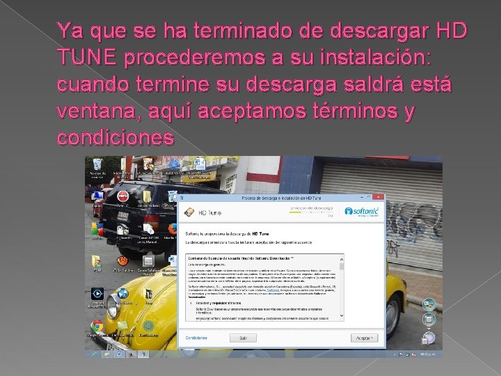 Ya que se ha terminado de descargar HD TUNE procederemos a su instalación: cuando