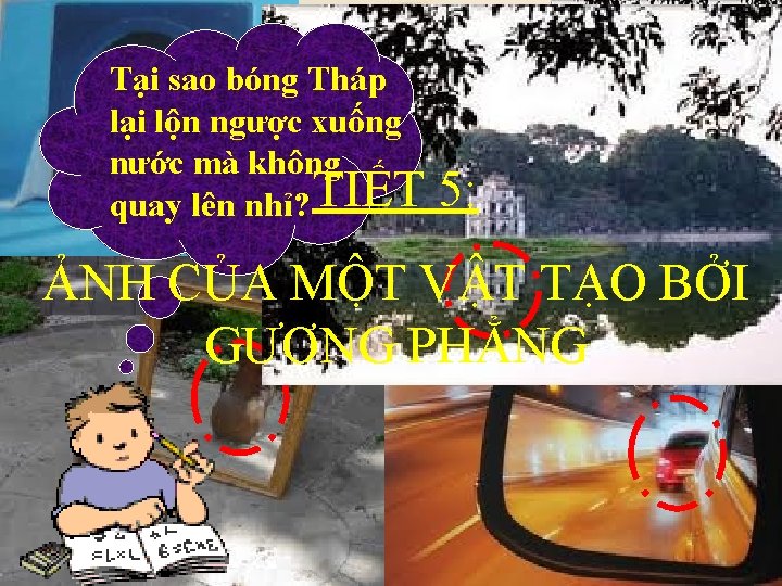 Tại sao bóng Tháp lại lộn ngược xuống VẬT LÝ nước mà không quay