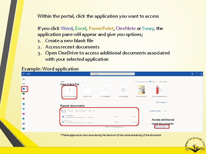Within the portal, click the application you want to access If you click Word,