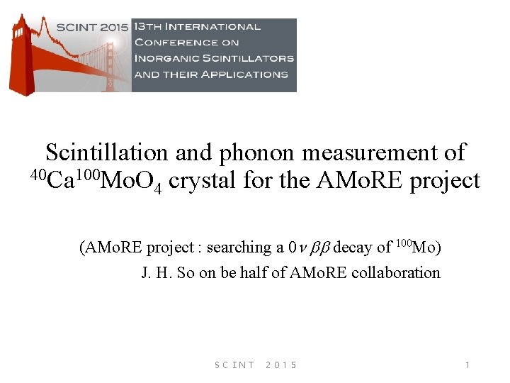 Scintillation and phonon measurement of 40 Ca 100 Mo. O crystal for the AMo.