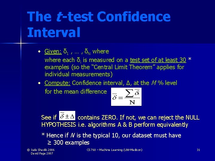 The t -test Confidence Interval • Given: δ 1 , … , δN where The t -test Confidence Interval • Given: δ 1 , … , δN where