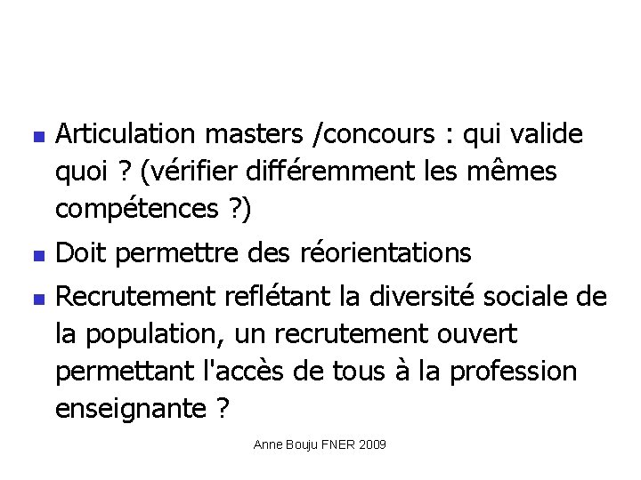  Articulation masters /concours : qui valide quoi ? (vérifier différemment les mêmes compétences