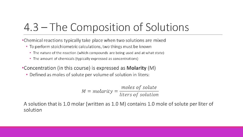 4. 3 – The Composition of Solutions 