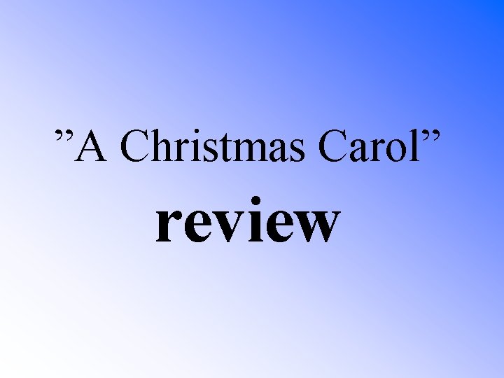 ”A Christmas Carol” review 