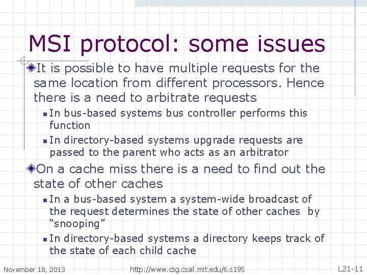 MSI protocol: some issues It is possible to have multiple requests for the same