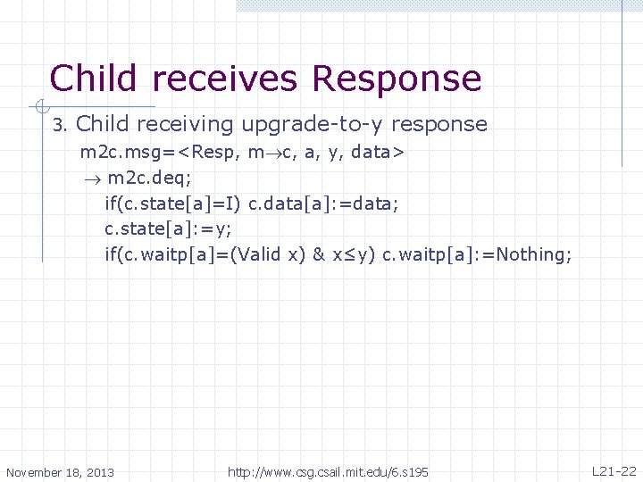 Child receives Response 3. Child receiving upgrade-to-y response m 2 c. msg=<Resp, m c,