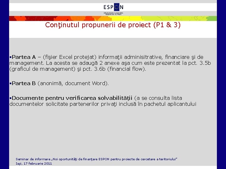 Conţinutul propunerii de proiect (P 1 & 3) §Partea A – (fişier Excel protejat)