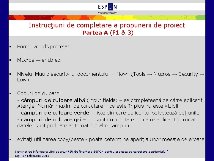 Instrucţiuni de completare a propunerii de proiect Partea A (P 1 & 3) §