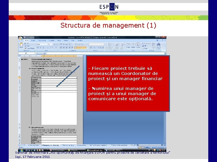 Structura de management (1) - Fiecare proiect trebuie să numească un Coordonator de proiect