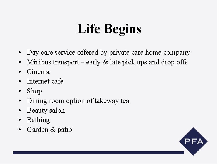 Life Begins • • • Day care service offered by private care home company