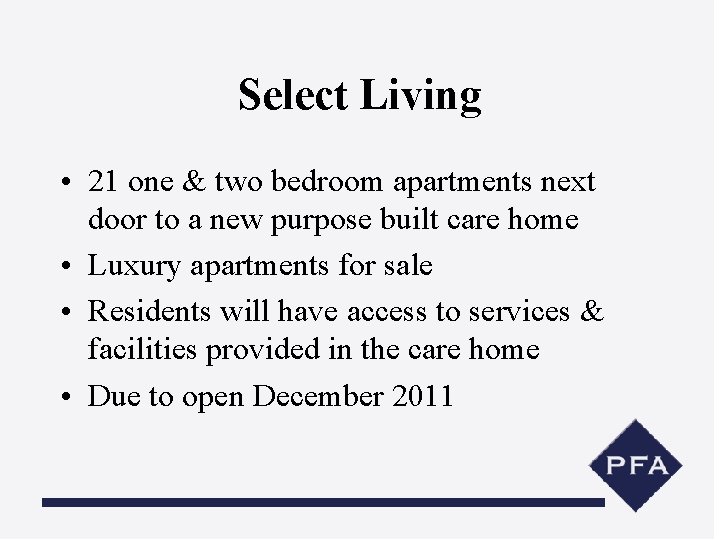 Select Living • 21 one & two bedroom apartments next door to a new