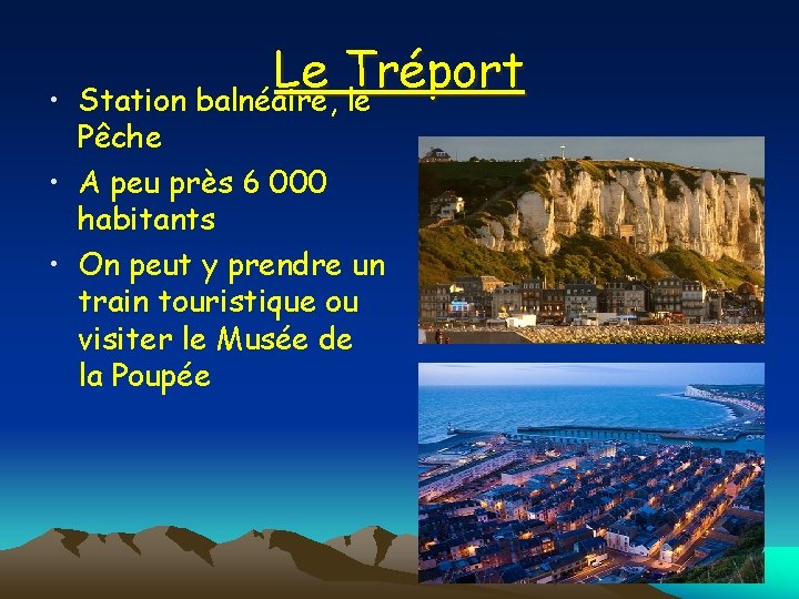  • Le Tréport Station balnéaire, le Pêche • A peu près 6 000