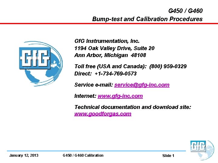 G 450 / G 460 Bump-test and Calibration Procedures Gf. G Instrumentation, Inc. 1194