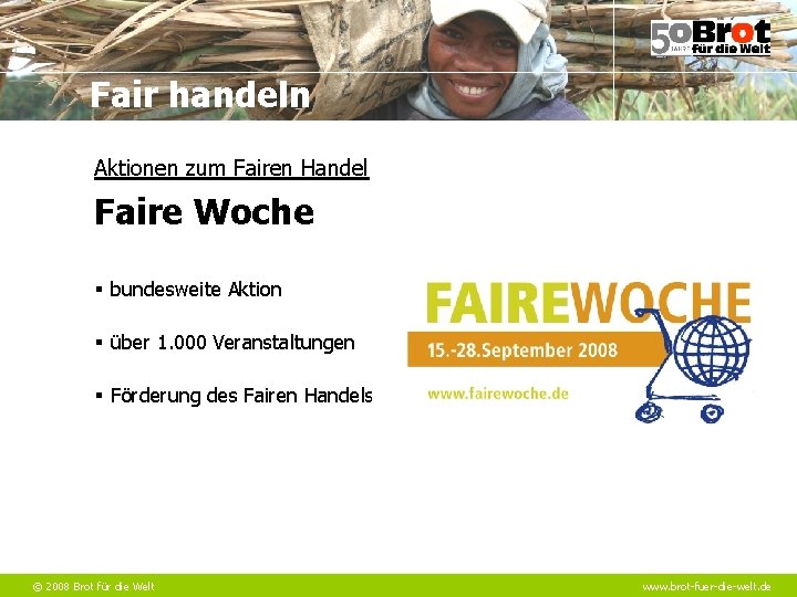 Fair handeln Aktionen zum Fairen Handel Faire Woche § bundesweite Aktion § über 1.