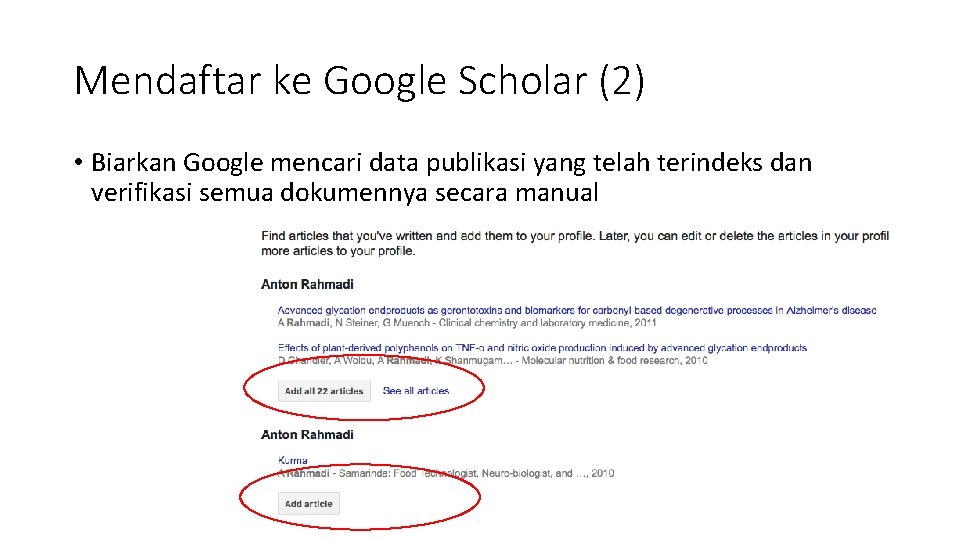 Mendaftar ke Google Scholar (2) • Biarkan Google mencari data publikasi yang telah terindeks