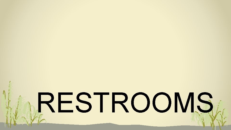 RESTROOMS 