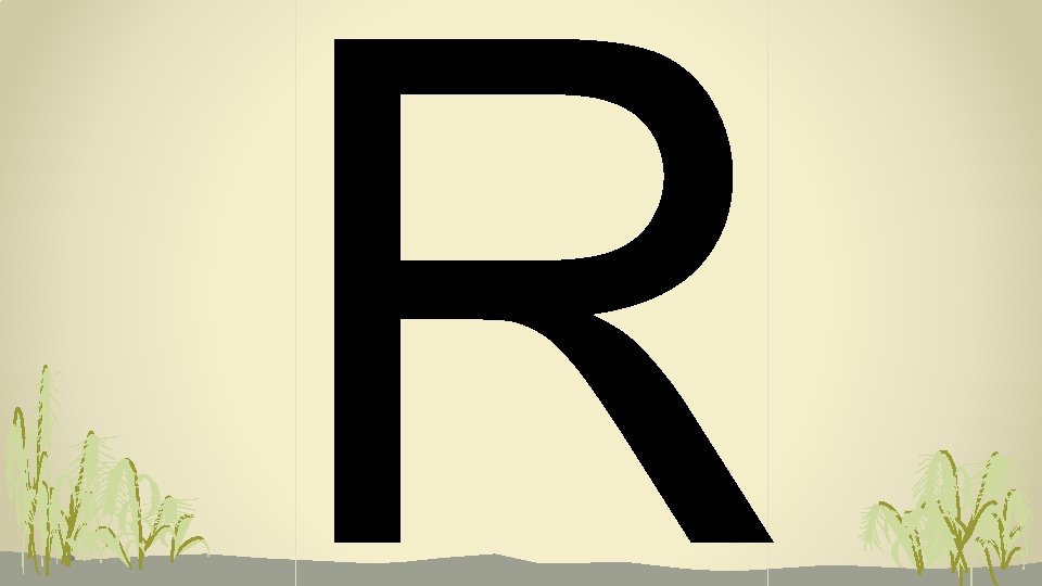 R 