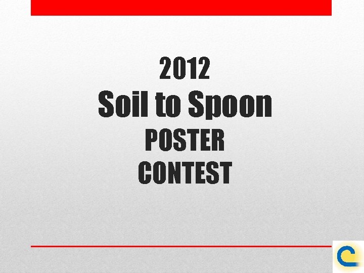 2012 Soil to Spoon POSTER CONTEST 