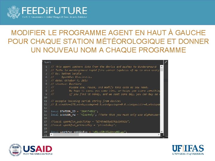 MODIFIER LE PROGRAMME AGENT EN HAUT À GAUCHE POUR CHAQUE STATION MÉTÉOROLOGIQUE ET DONNER