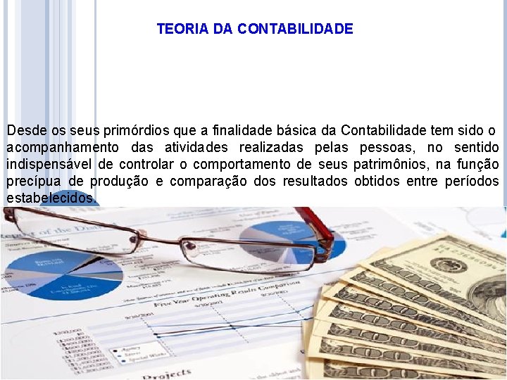 TEORIA DA CONTABILIDADE CONCEITOS E OBJETIVOS DA CONTABILIDADE