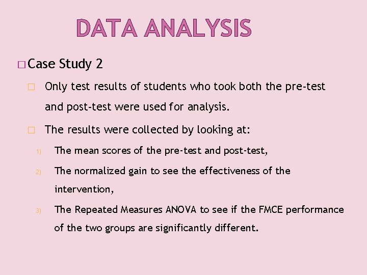 DATA ANALYSIS � Case Study 2 Only test results of students who took both