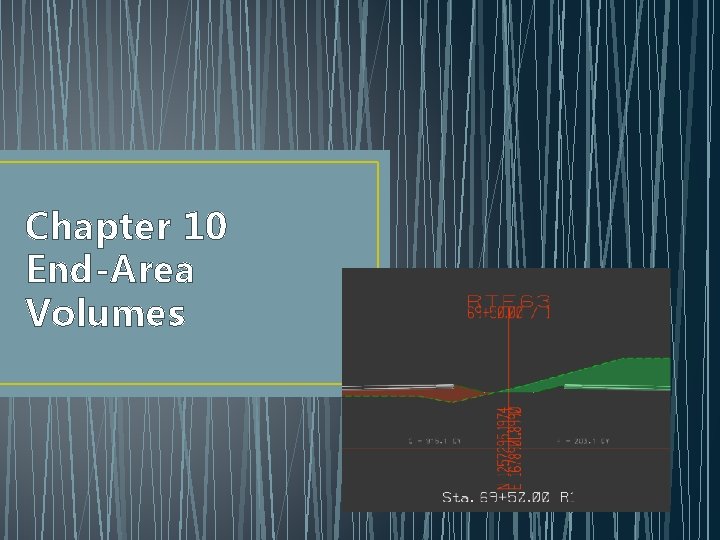 Chapter 10 End-Area Volumes 