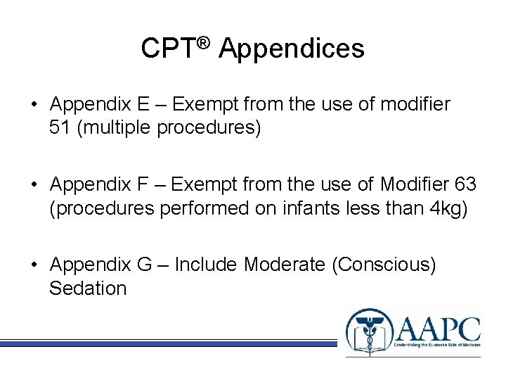 CPT® Appendices • Appendix E – Exempt from the use of modifier 51 (multiple